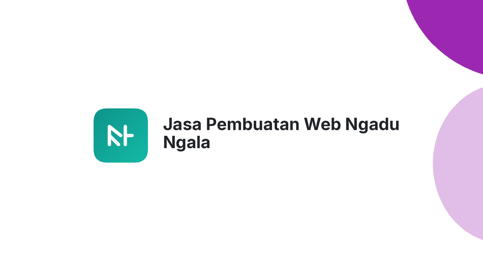 Jasa Pembuatan Web Ngadu Ngala