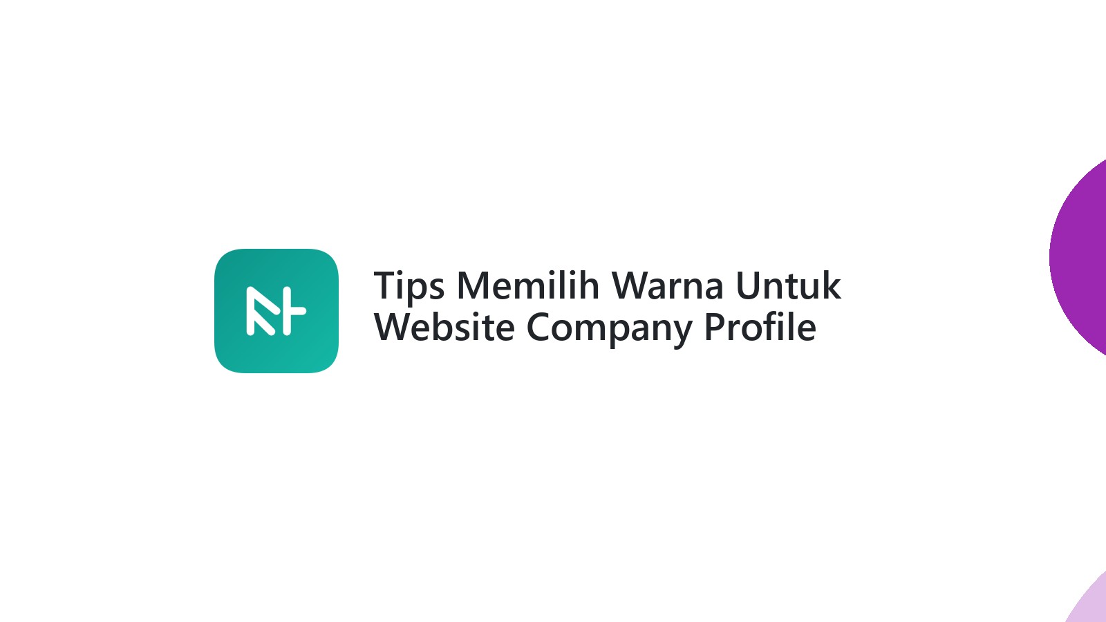 Tips Memilih Warna Untuk Website Company Profile