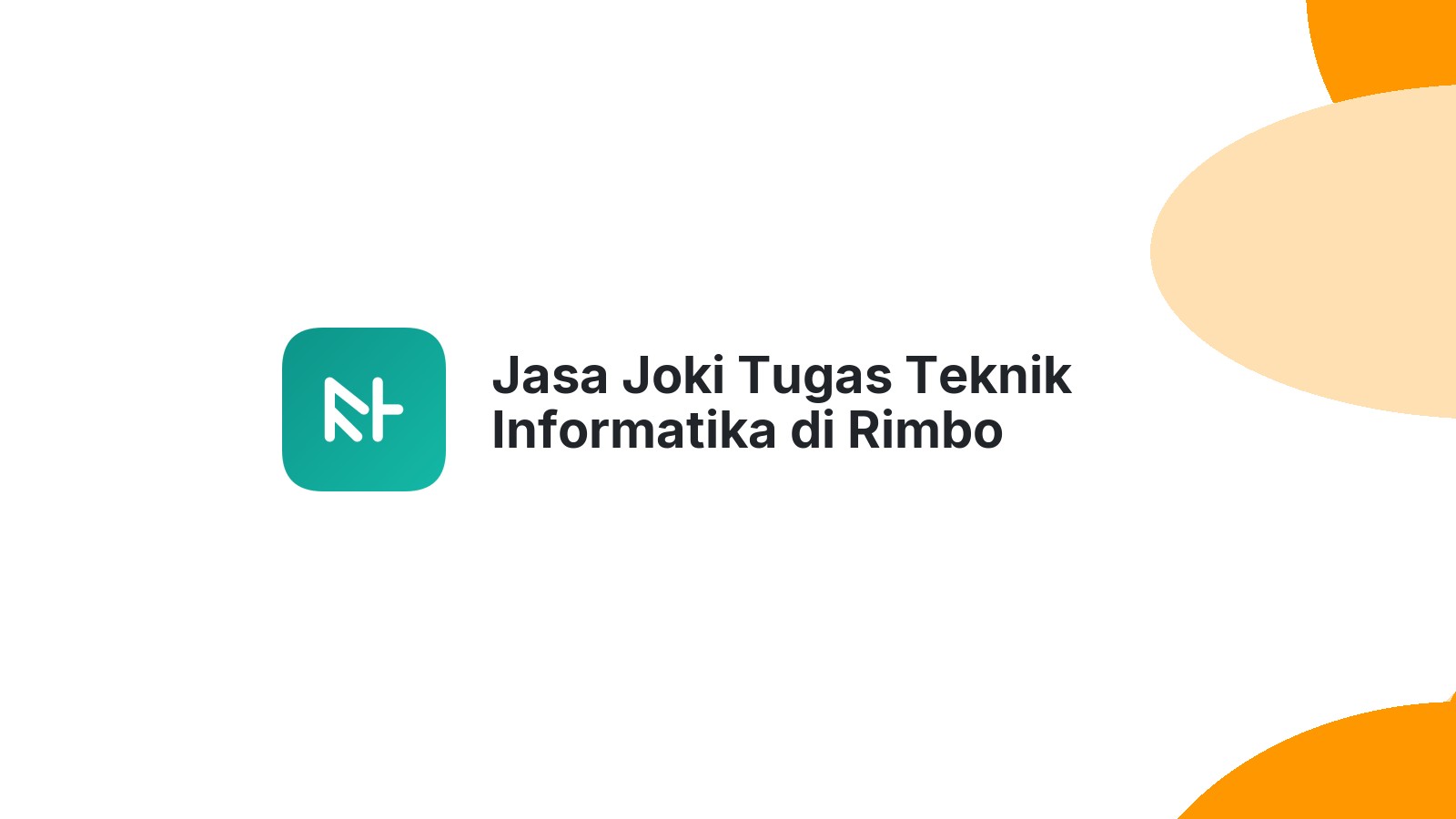 Jasa Joki Tugas Teknik Informatika di Rimbo Pengadang
