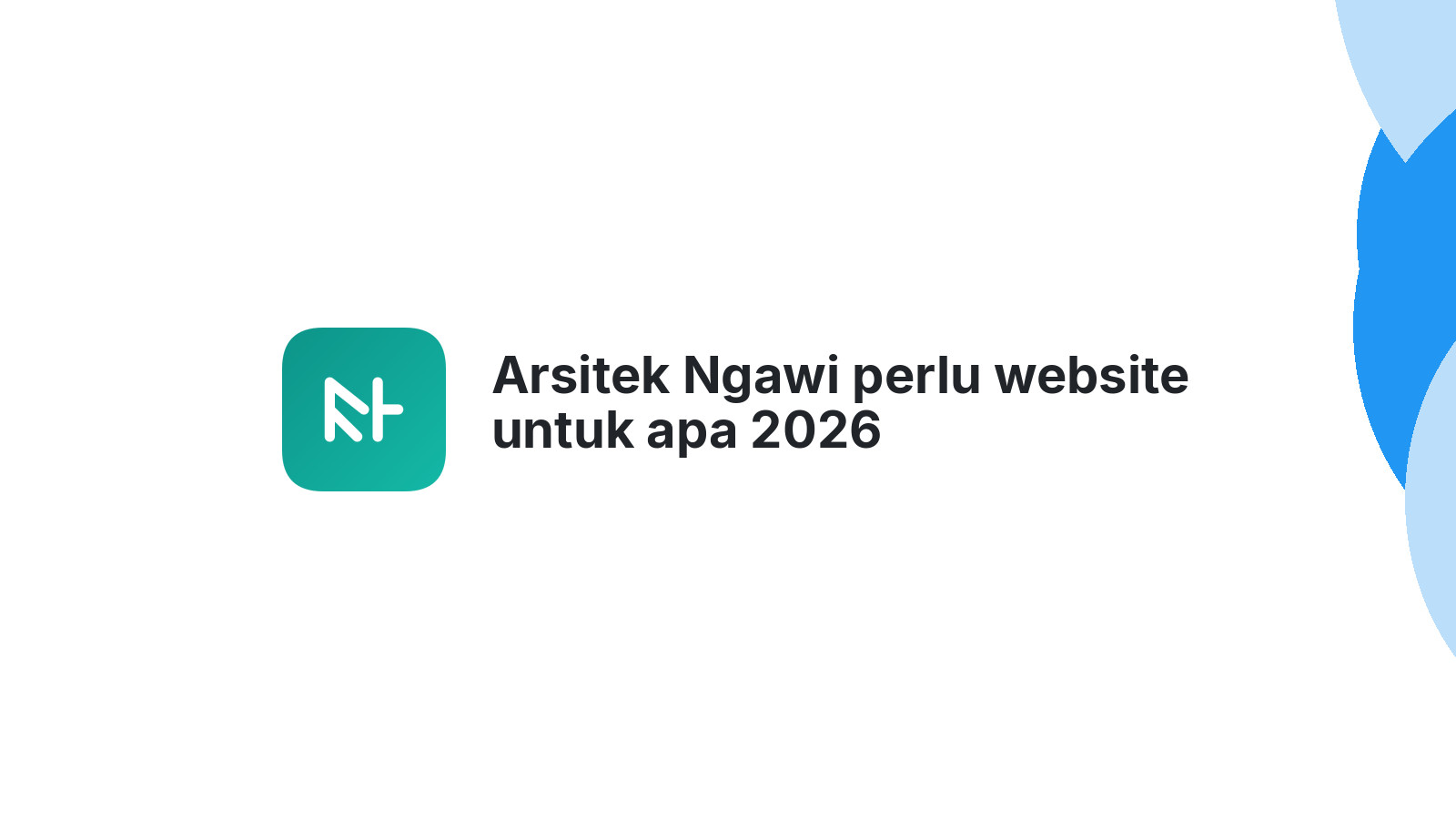 Arsitek Ngawi perlu website untuk apa 2026