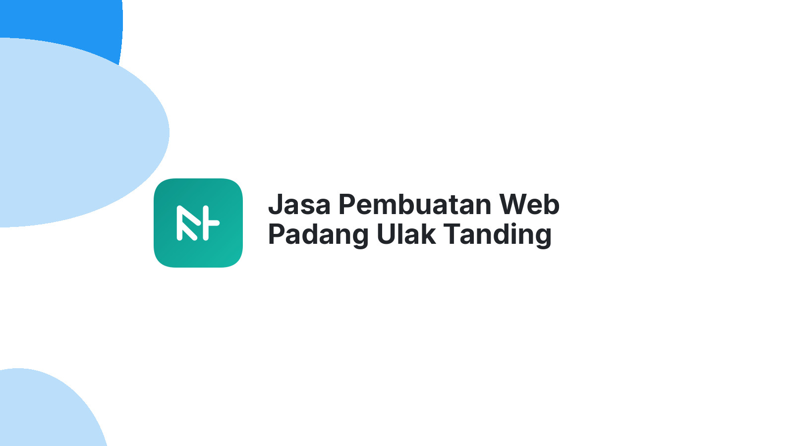 Jasa Pembuatan Web Padang Ulak Tanding