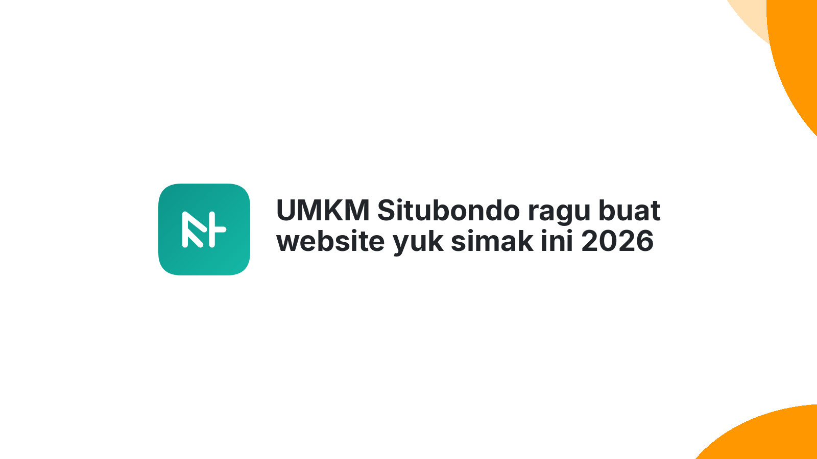 UMKM Situbondo ragu buat website yuk simak ini 2026