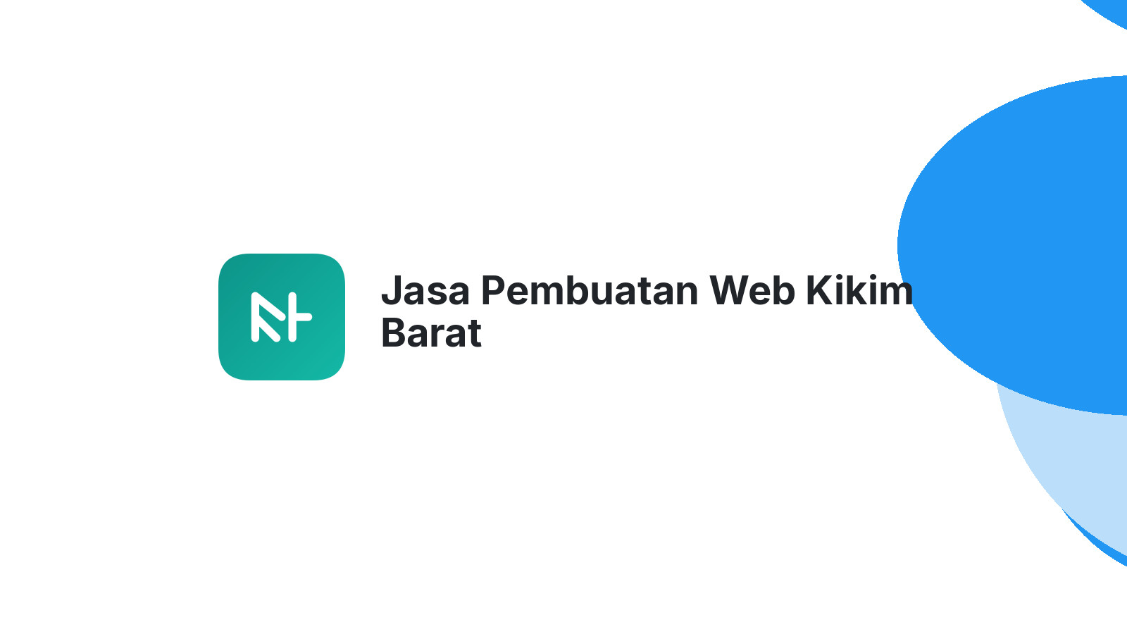 Jasa Pembuatan Web Kikim Barat