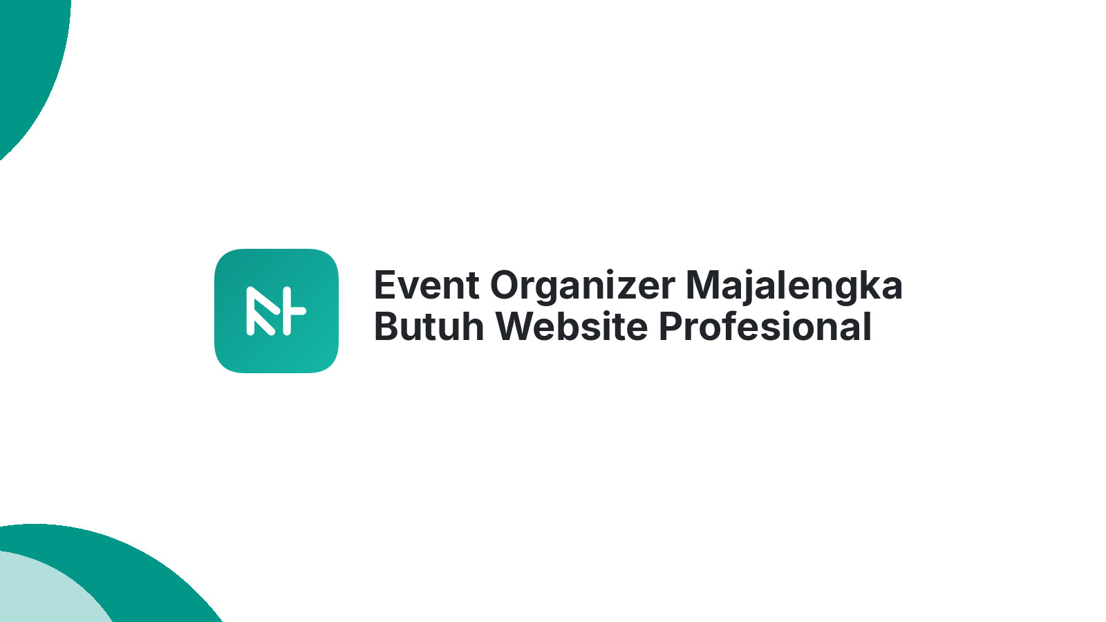 Event Organizer Majalengka Butuh Website Profesional 2026