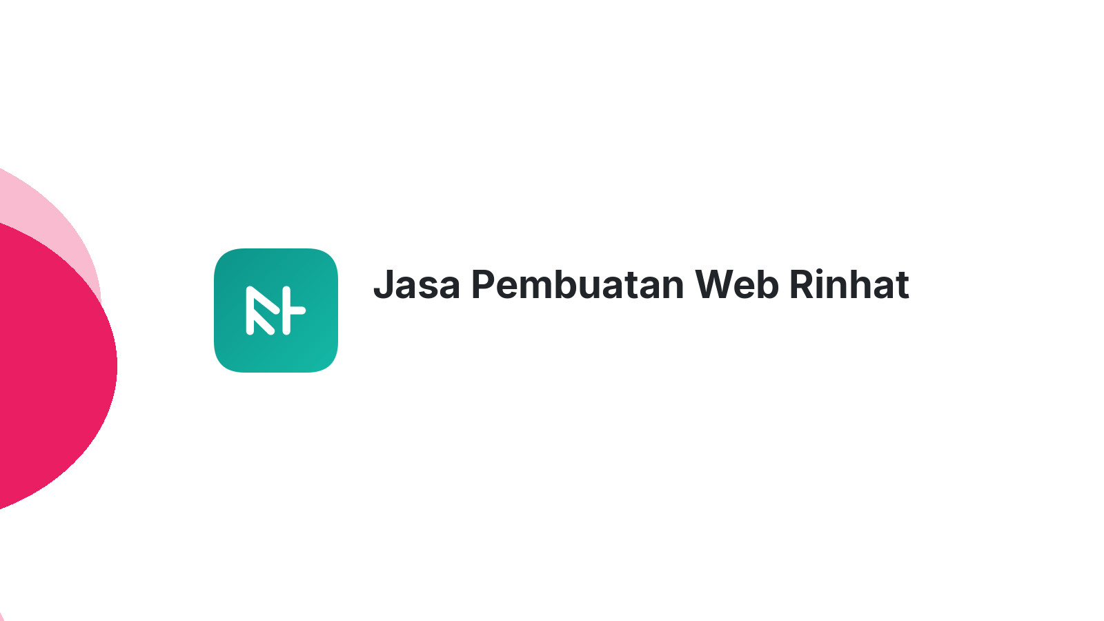 Jasa Pembuatan Web Rinhat