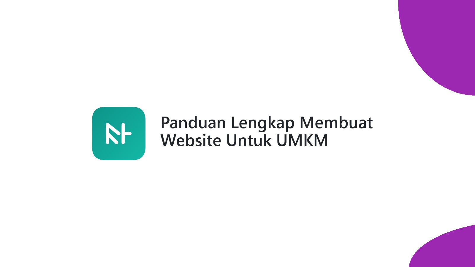 Panduan Lengkap Membuat Website Untuk UMKM