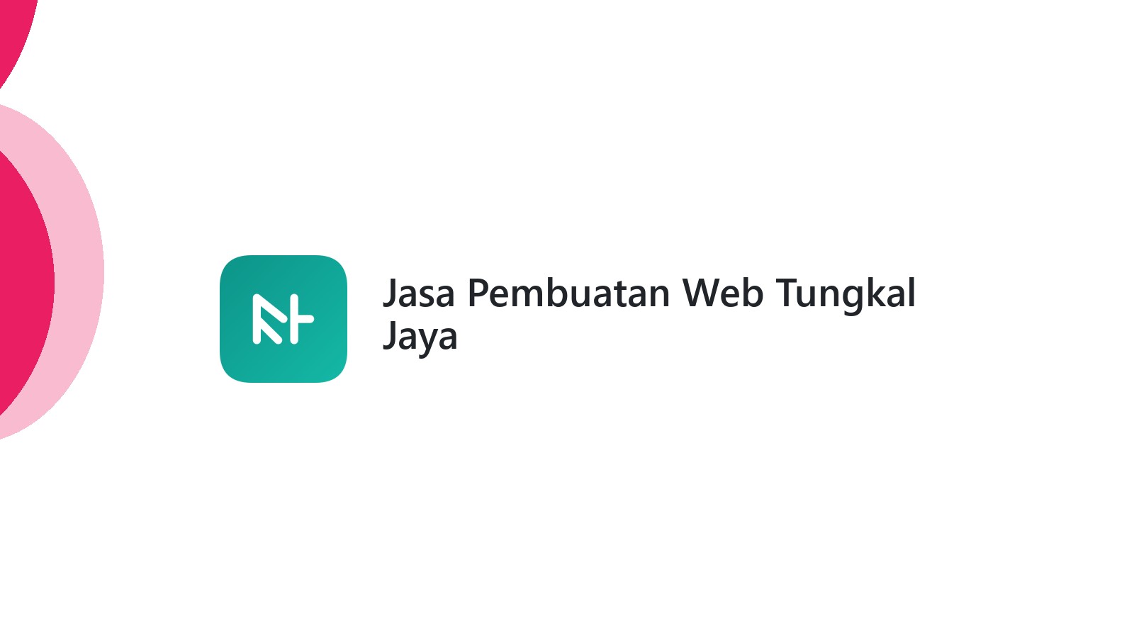 Jasa Pembuatan Web Tungkal Jaya