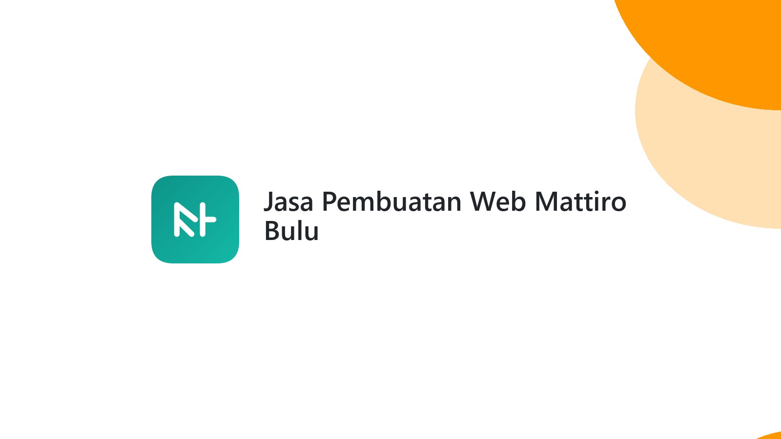 Jasa Pembuatan Web Mattiro Bulu