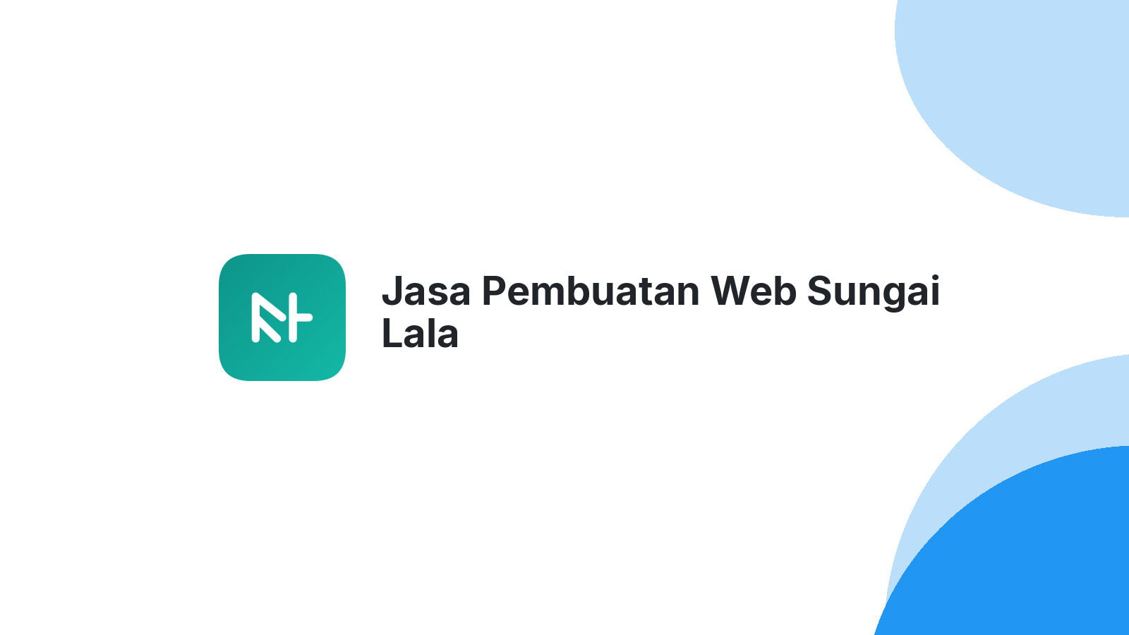 Jasa Pembuatan Web Sungai Lala