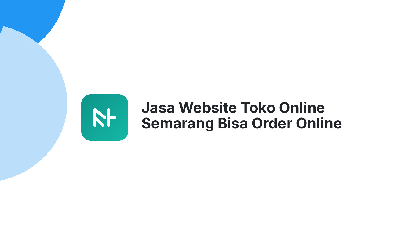 Jasa Website Toko Online Semarang Bisa Order Online