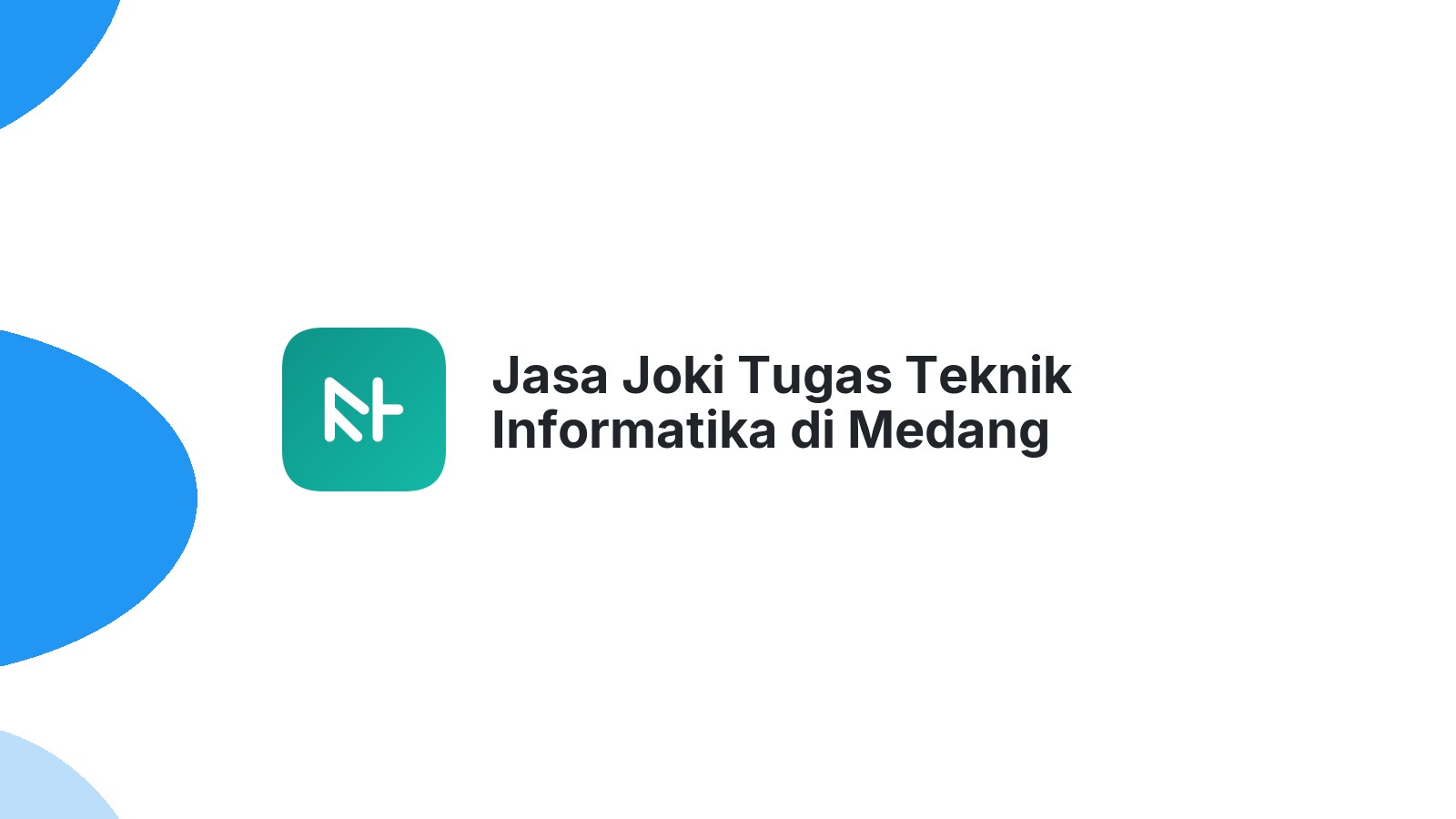 Jasa Joki Tugas Teknik Informatika di Medang Kampai