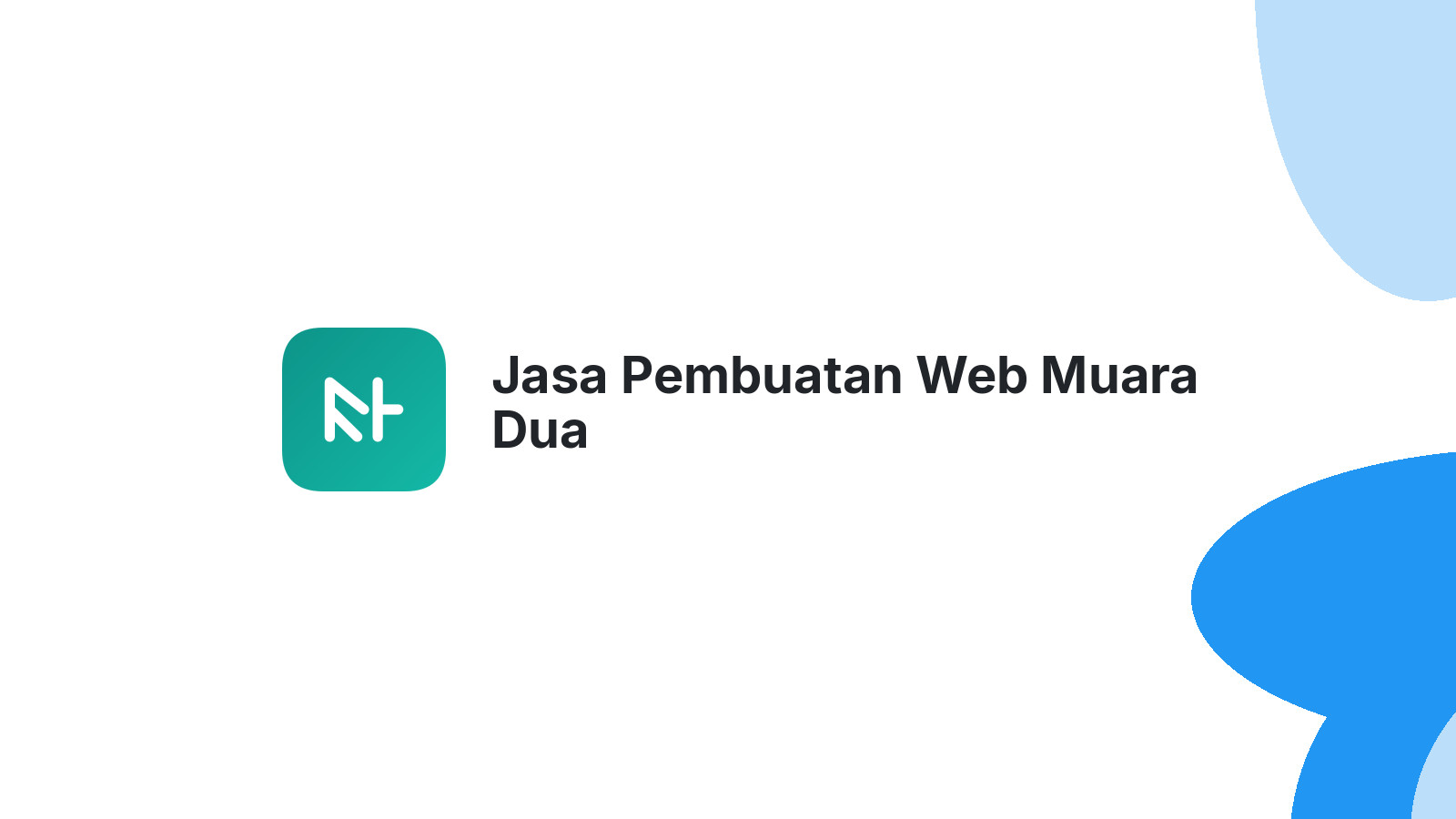 Jasa Pembuatan Web Muara Dua