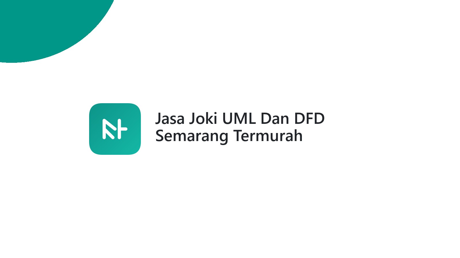 Jasa Joki UML Dan DFD Semarang Termurah