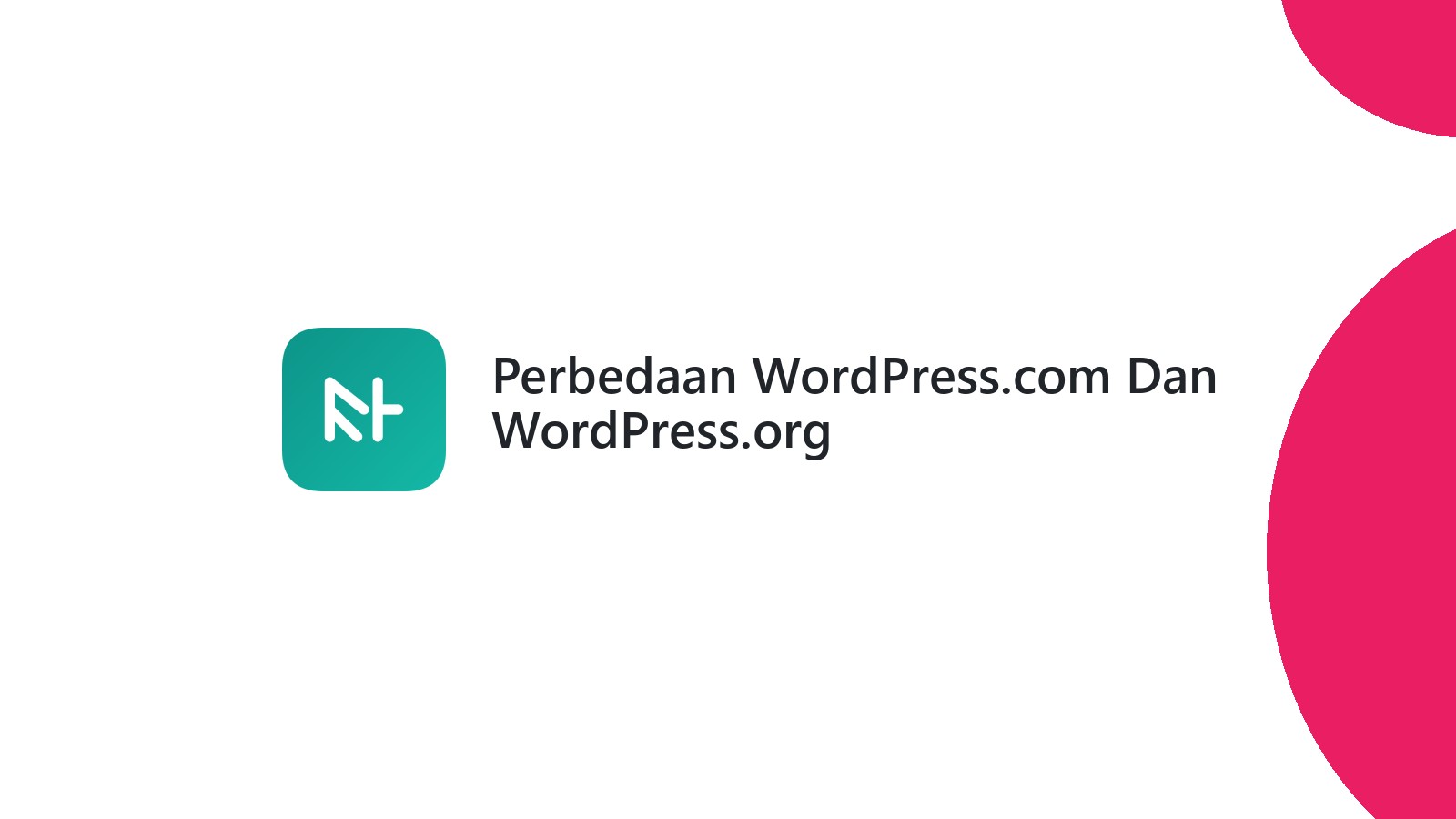 Perbedaan WordPress.com Dan WordPress.org