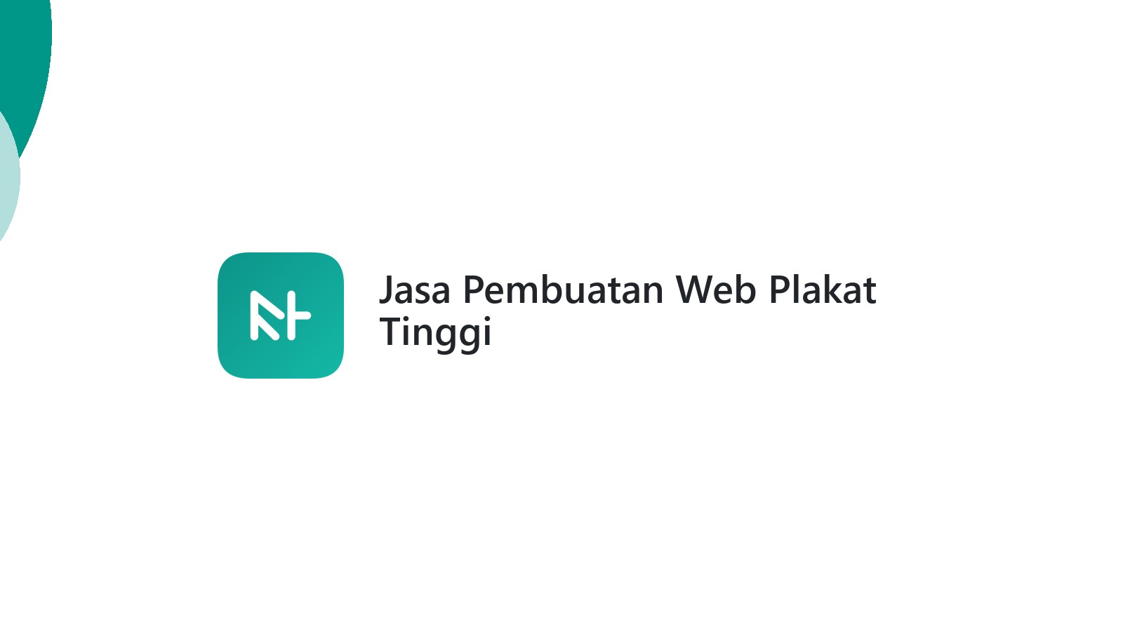 Jasa Pembuatan Web Plakat Tinggi
