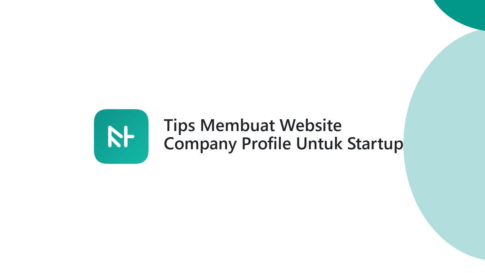Tips Membuat Website Company Profile Untuk Startup