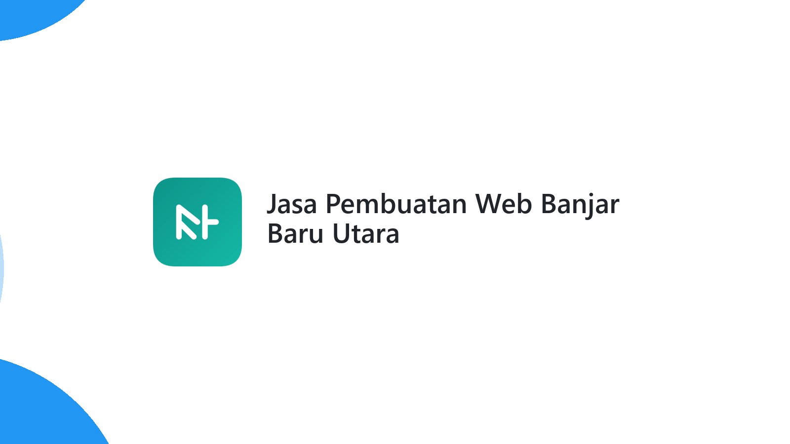 Jasa Pembuatan Web Banjar Baru Utara