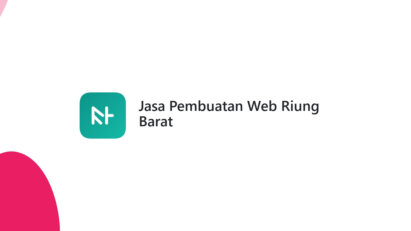 Jasa Pembuatan Web Riung Barat