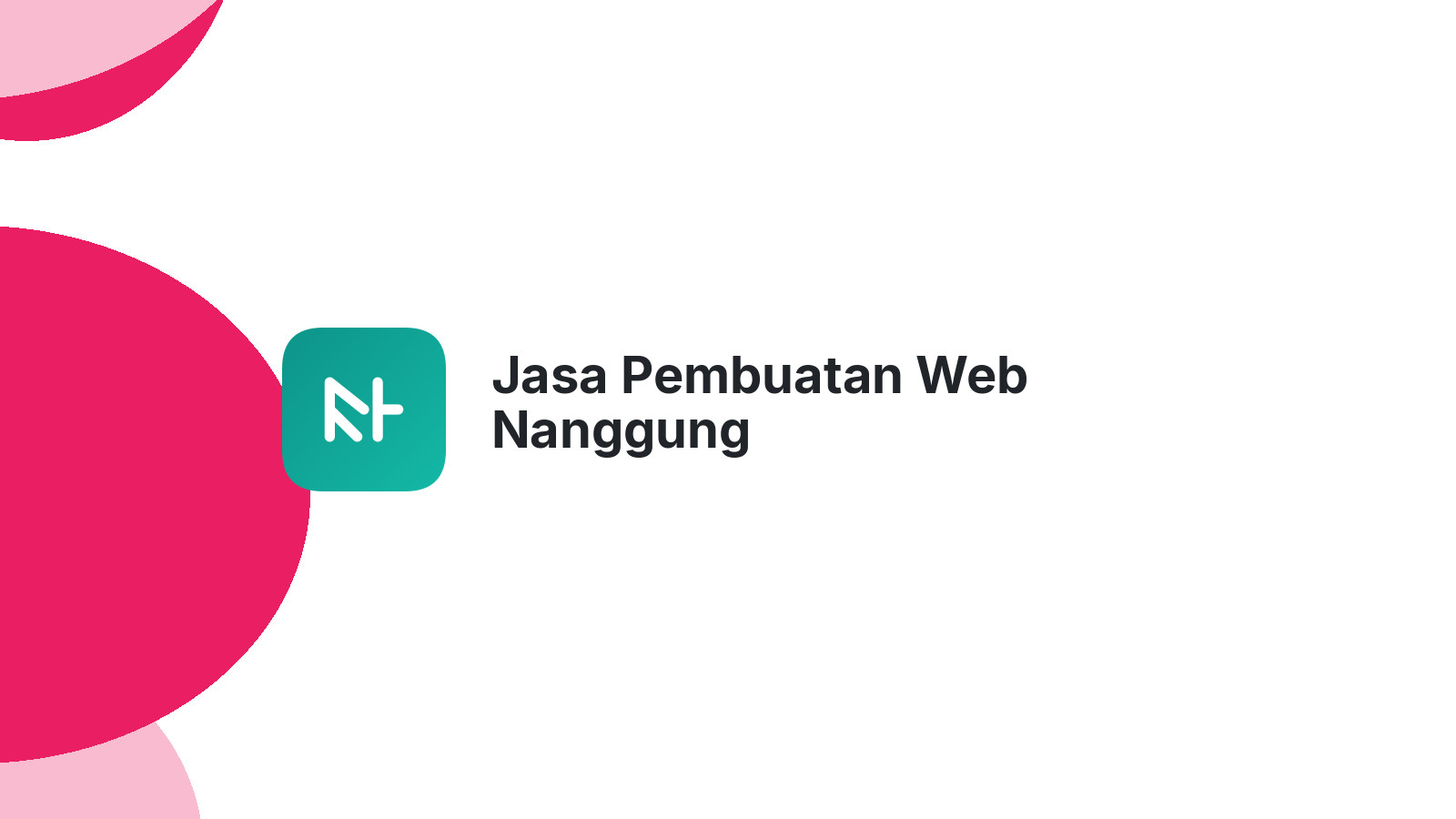 Jasa Pembuatan Web Nanggung