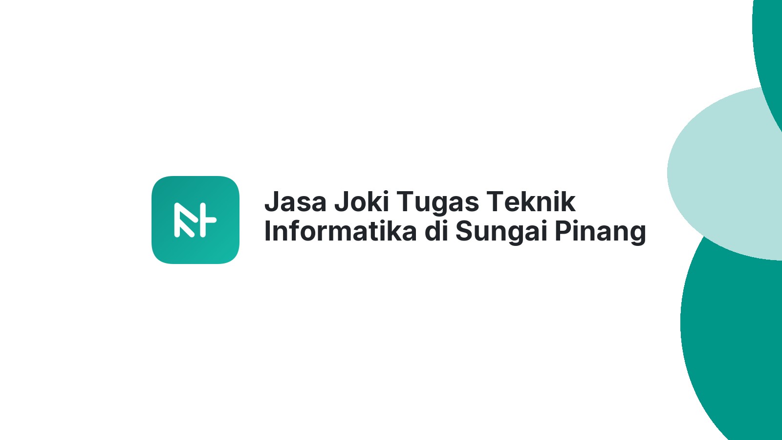 Jasa Joki Tugas Teknik Informatika di Sungai Pinang