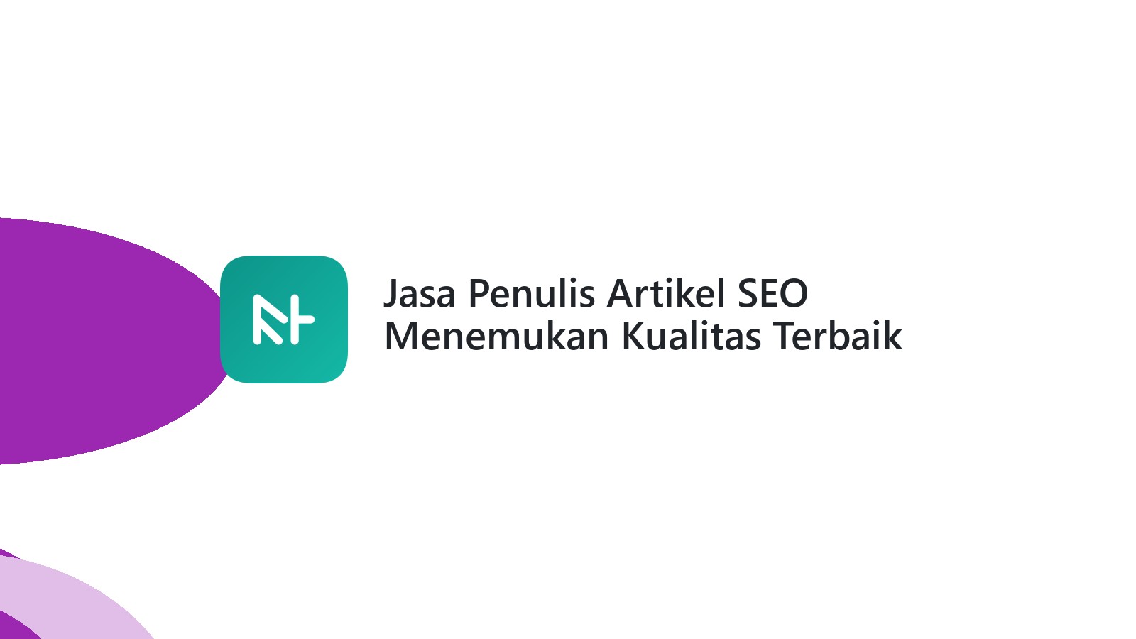 Jasa Penulis Artikel SEO Menemukan Kualitas Terbaik