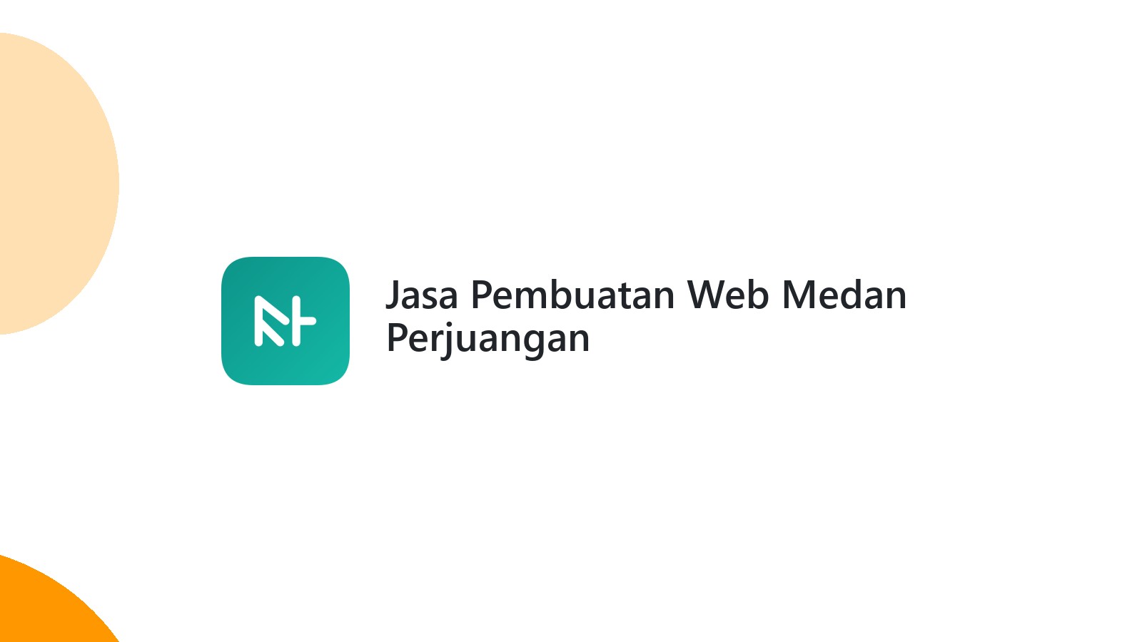 Jasa Pembuatan Web Medan Perjuangan
