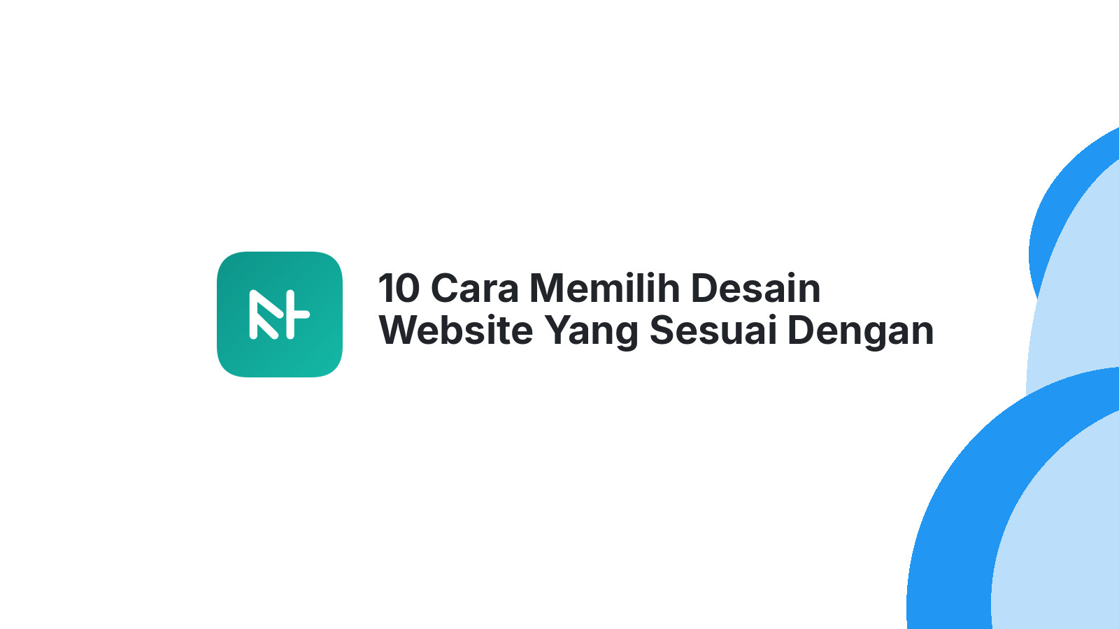 10 Cara Memilih Desain Website Yang Sesuai Dengan Brand Anda