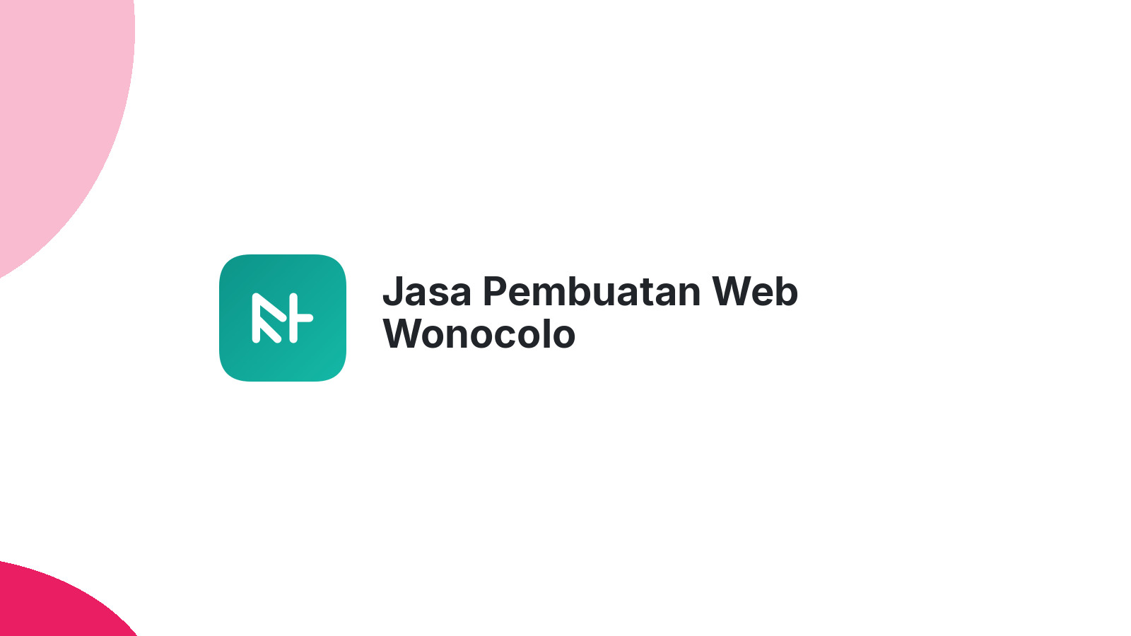 Jasa Pembuatan Web Wonocolo