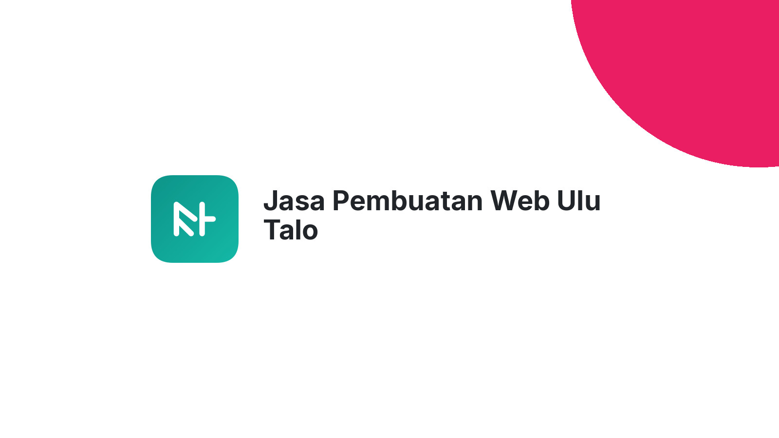 Jasa Pembuatan Web Ulu Talo