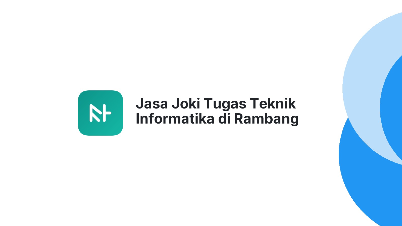 Jasa Joki Tugas Teknik Informatika di Rambang Kapak Tengah
