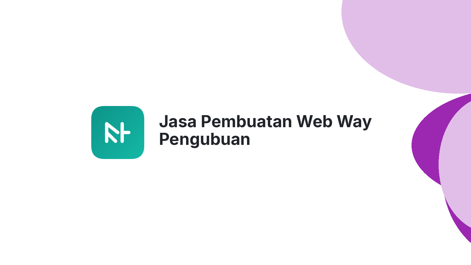 Jasa Pembuatan Web Way Pengubuan