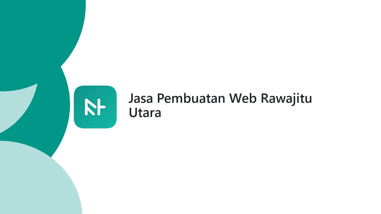 Jasa Pembuatan Web Rawajitu Utara