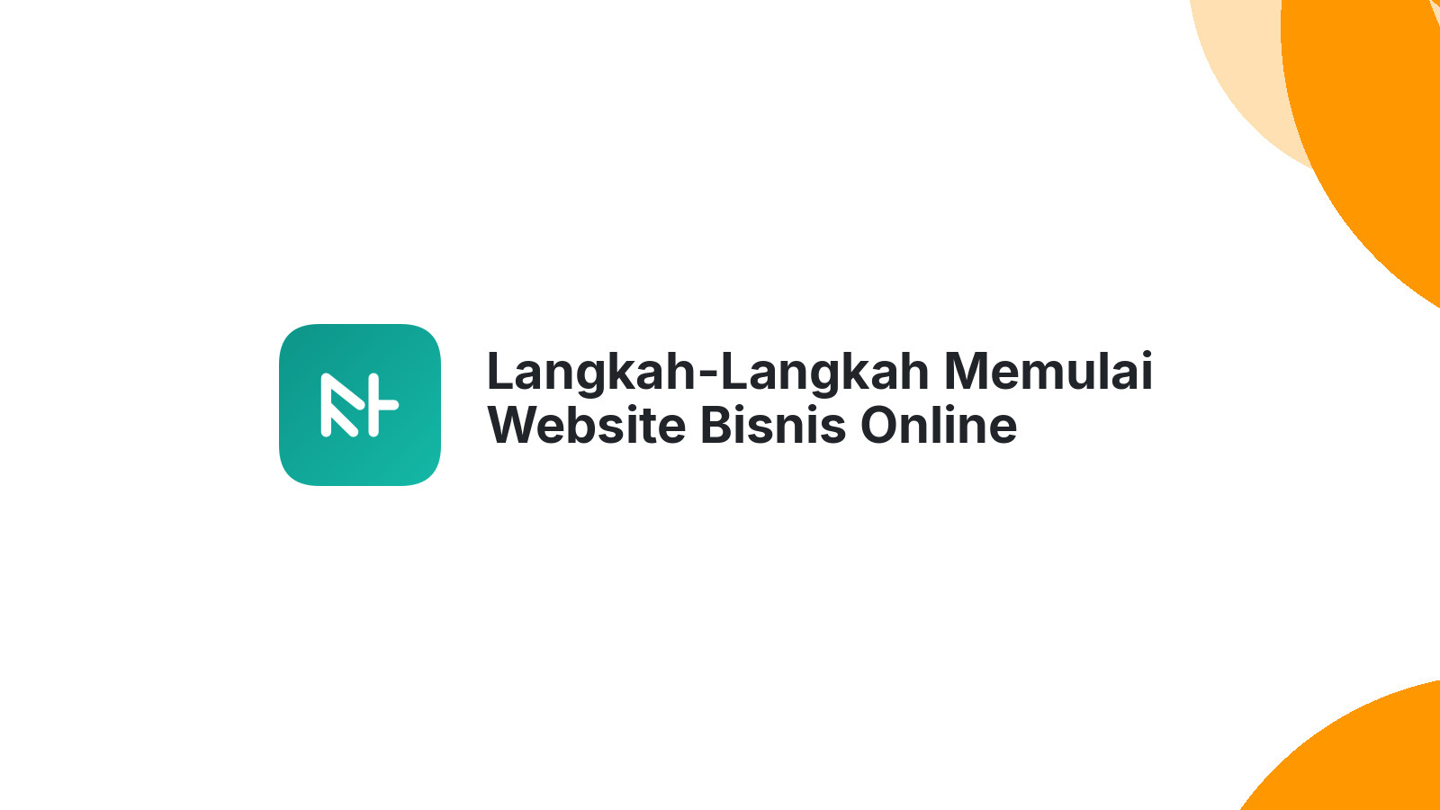 Langkah-Langkah Memulai Website Bisnis Online