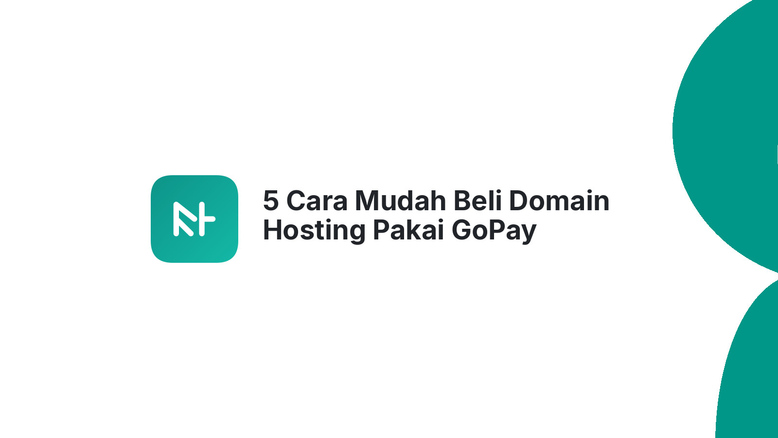 5 Cara Mudah Beli Domain Hosting Pakai GoPay