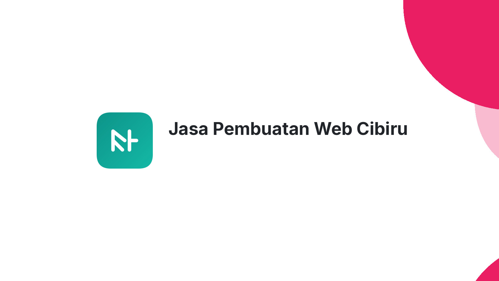 Jasa Pembuatan Web Cibiru