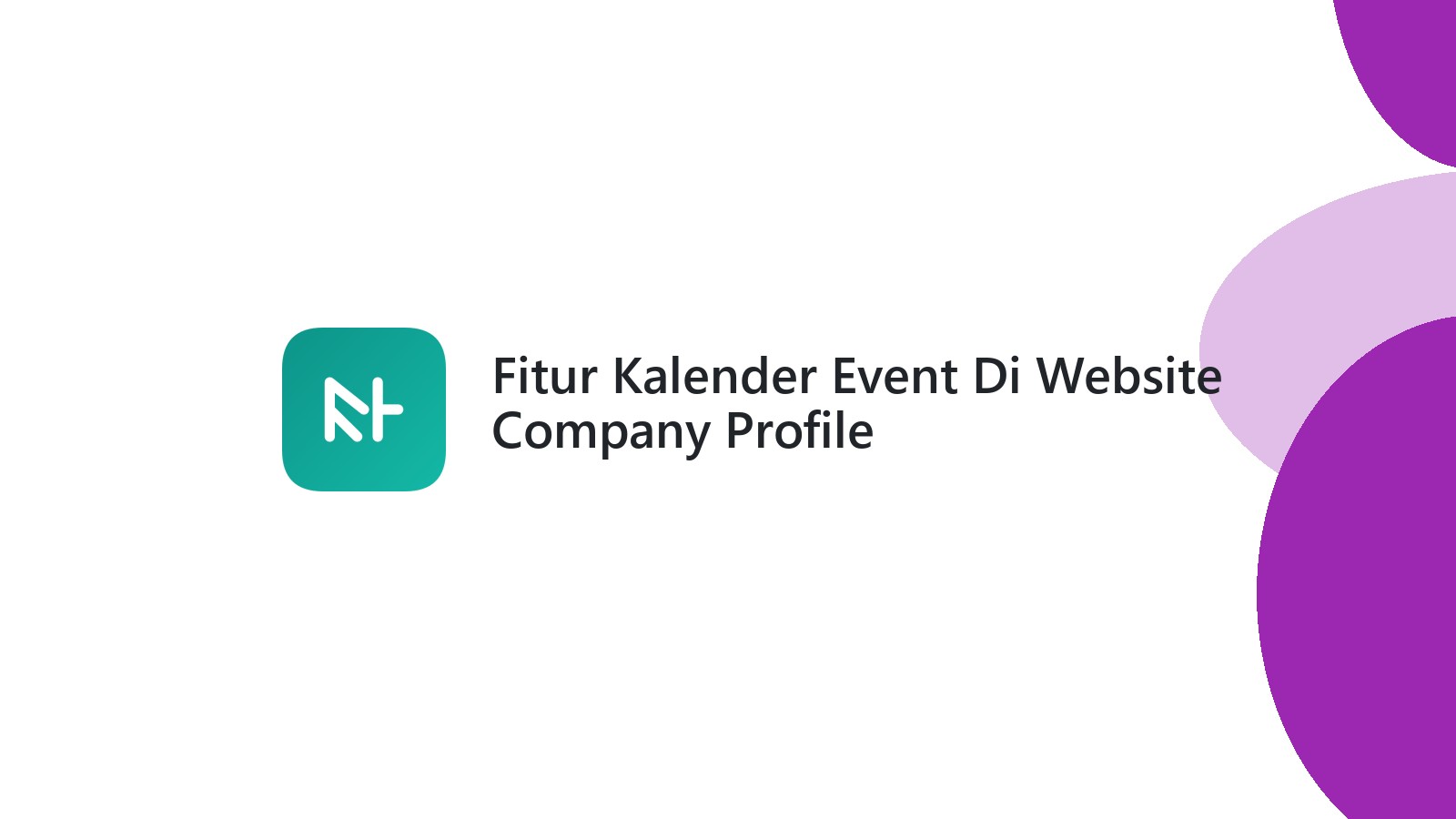 Fitur Kalender Event Di Website Company Profile