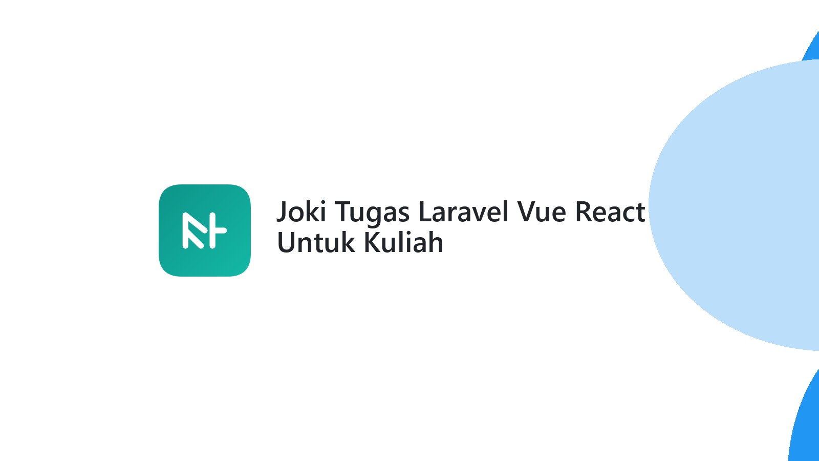 Joki Tugas Laravel Vue React Untuk Kuliah