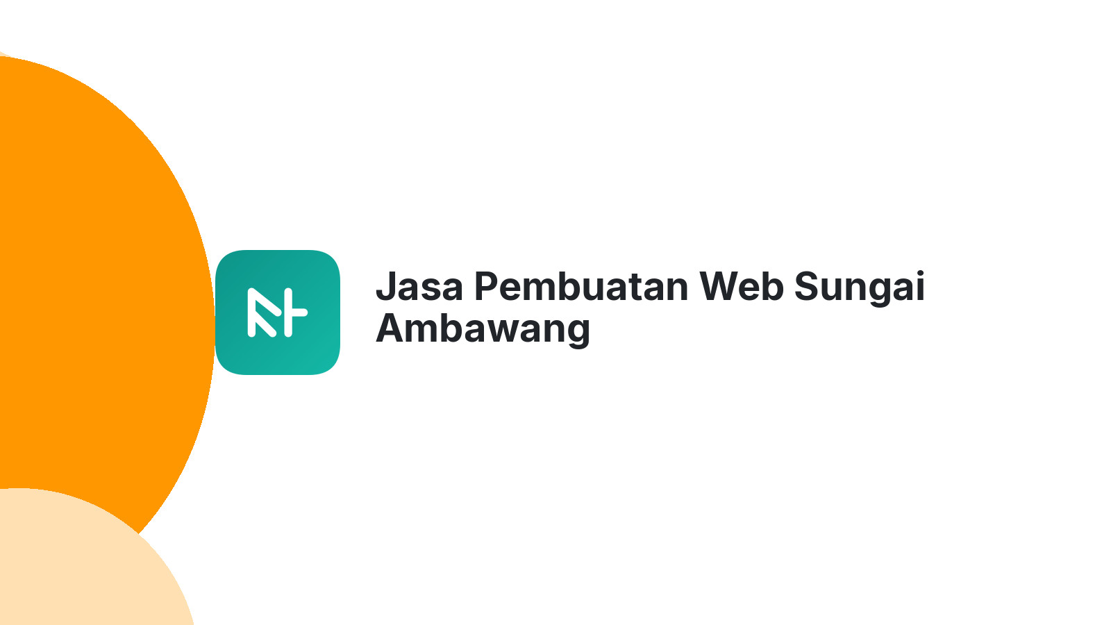 Jasa Pembuatan Web Sungai Ambawang