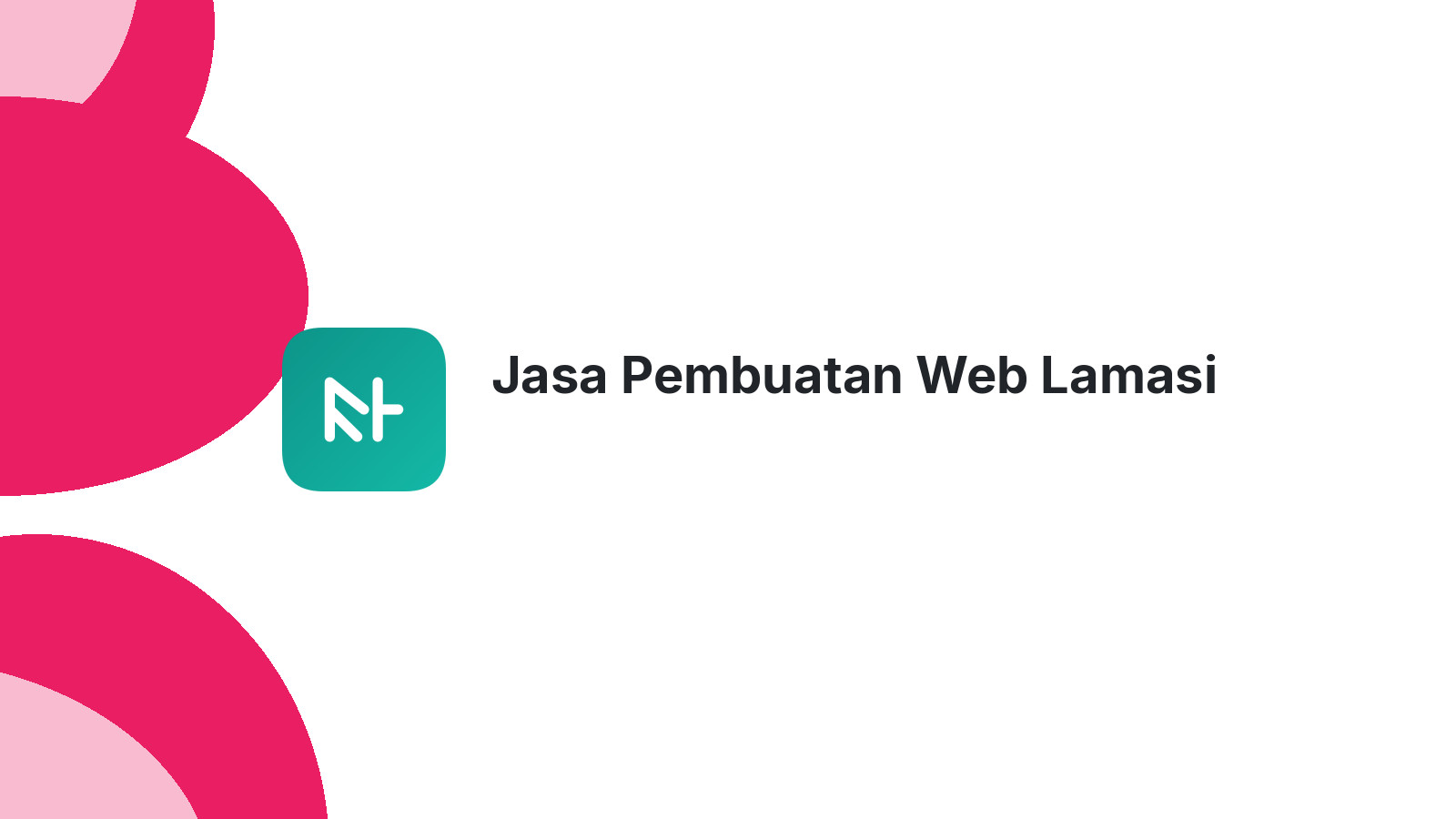 Jasa Pembuatan Web Lamasi