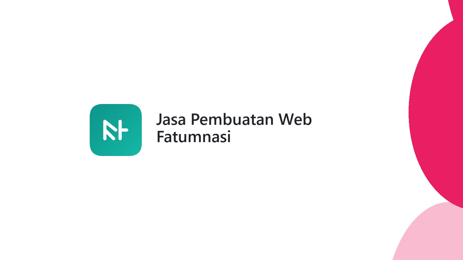 Jasa Pembuatan Web Fatumnasi
