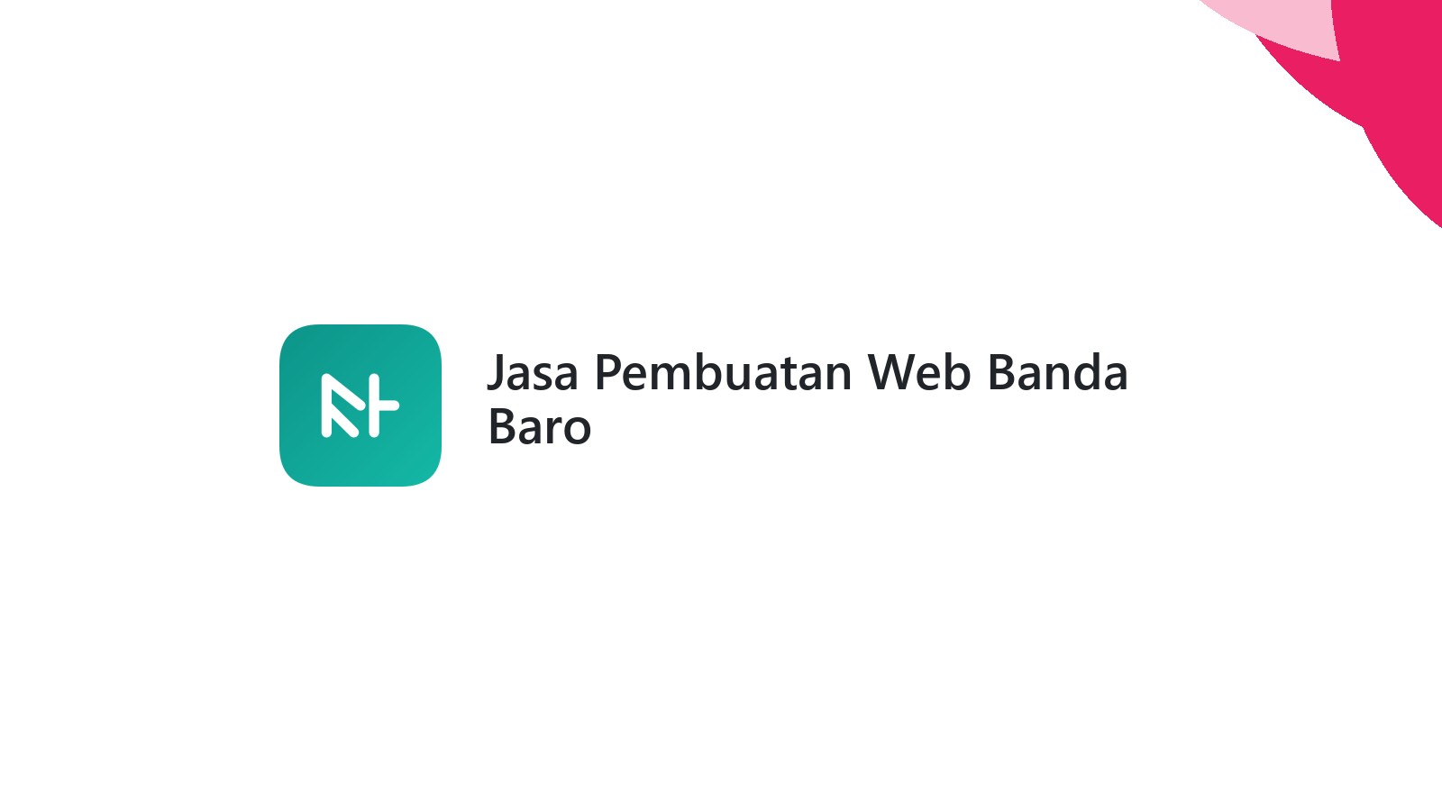 Jasa Pembuatan Web Banda Baro
