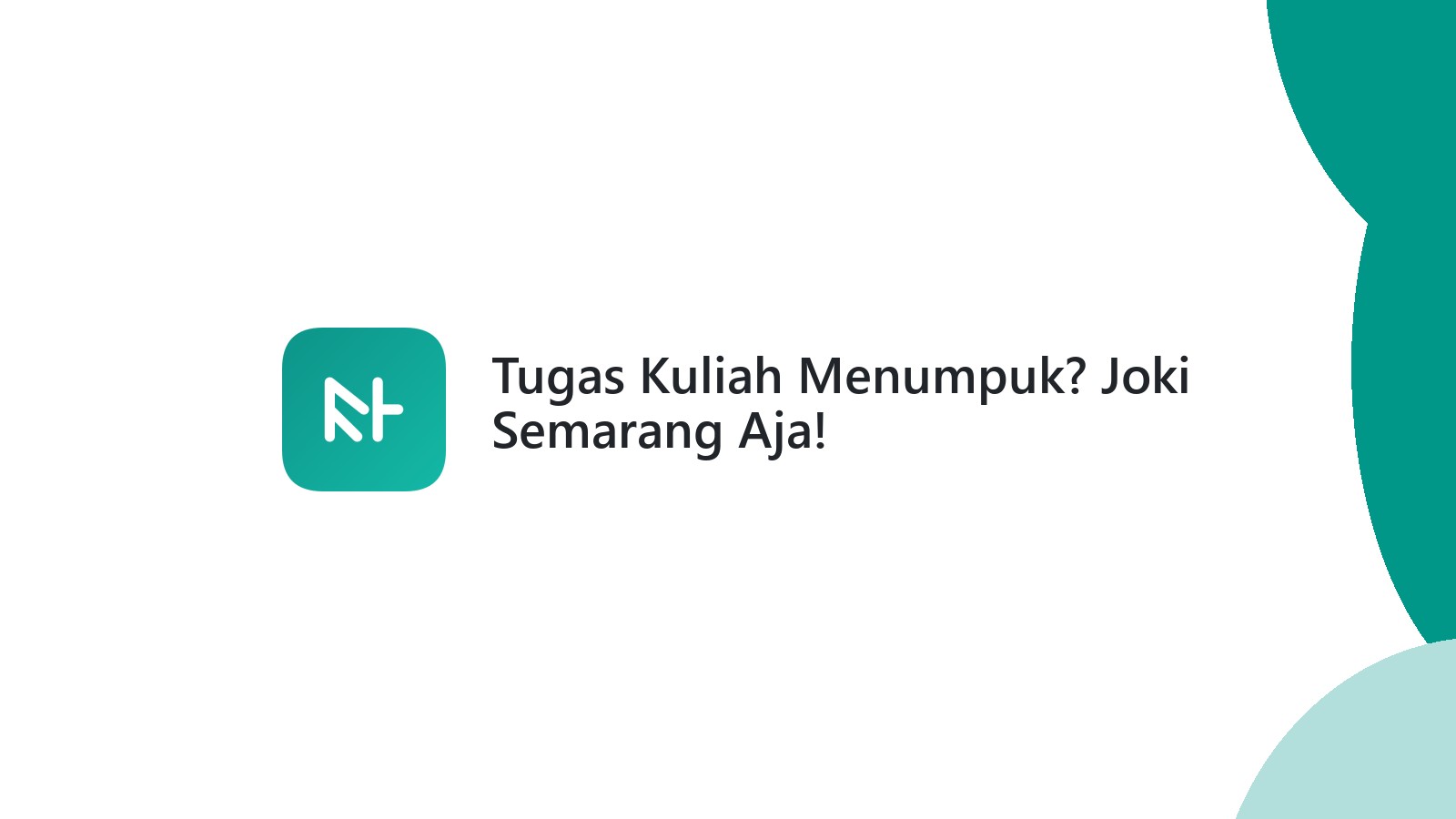 Tugas Kuliah Menumpuk? Joki Semarang Aja!