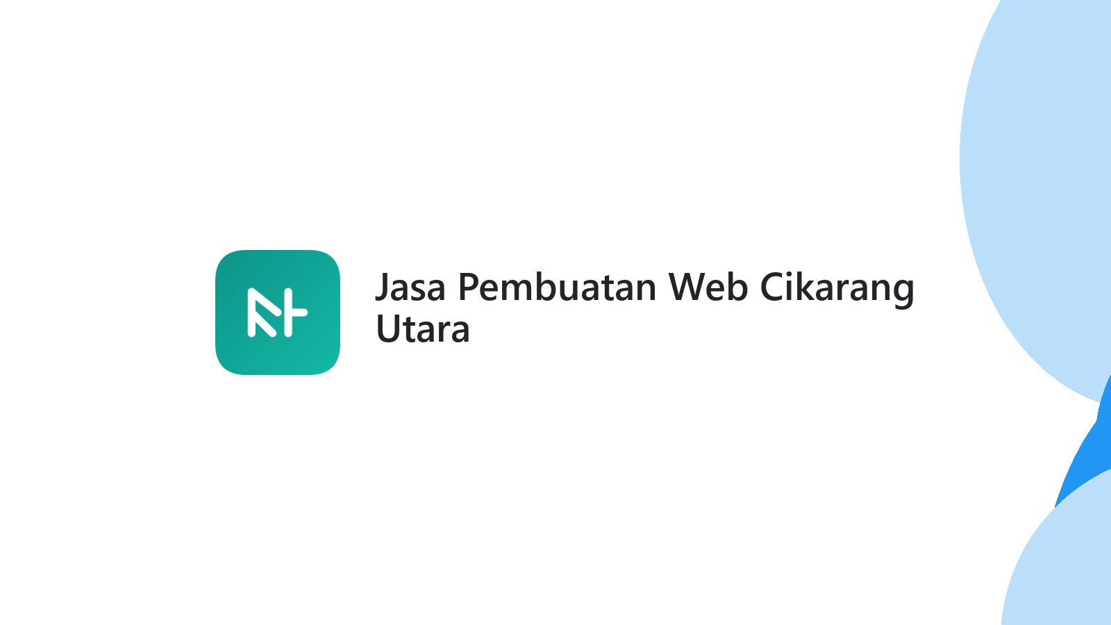 Jasa Pembuatan Web Cikarang Utara