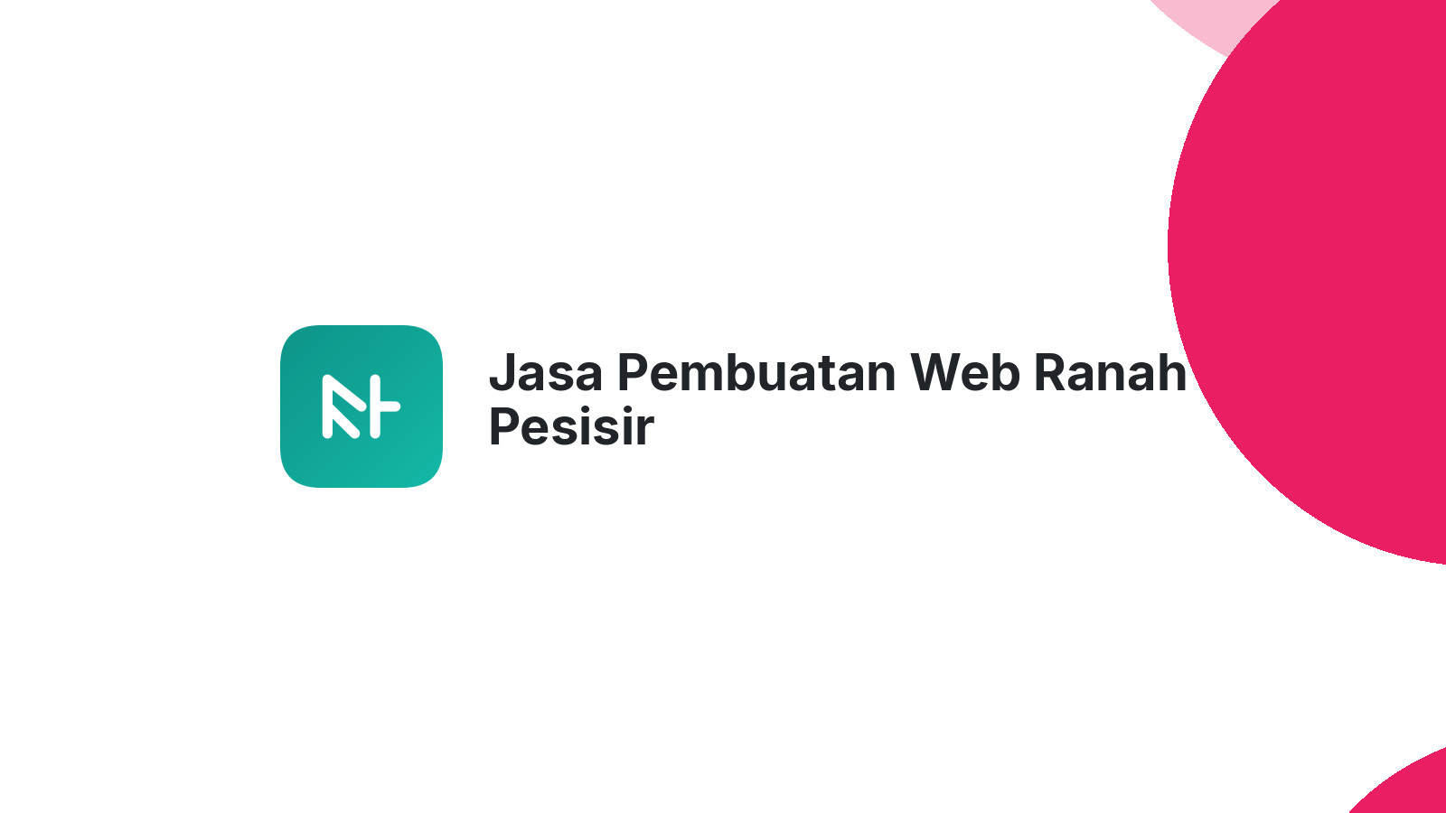 Jasa Pembuatan Web Ranah Pesisir