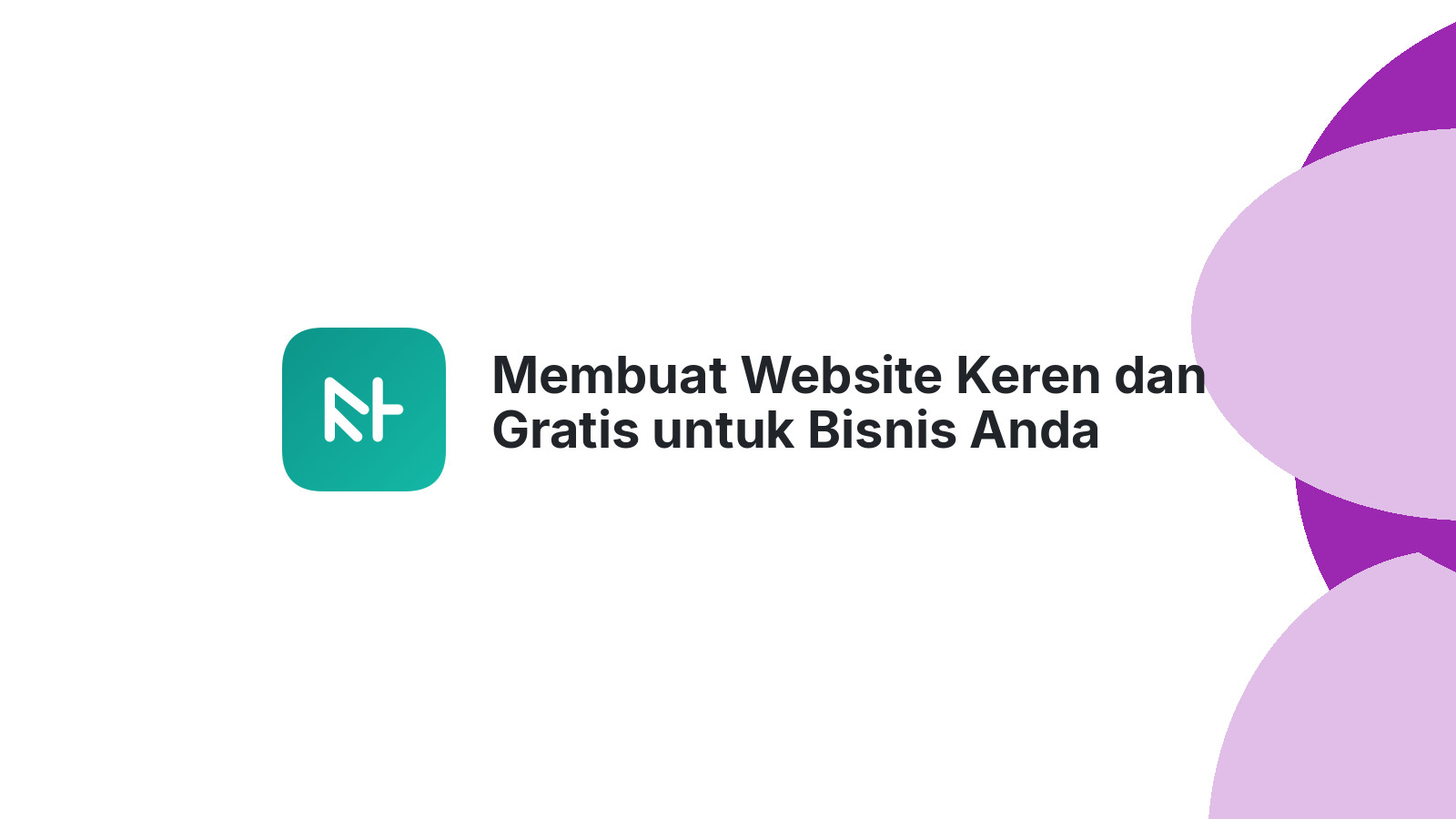 Membuat Website Keren dan Gratis untuk Bisnis Anda