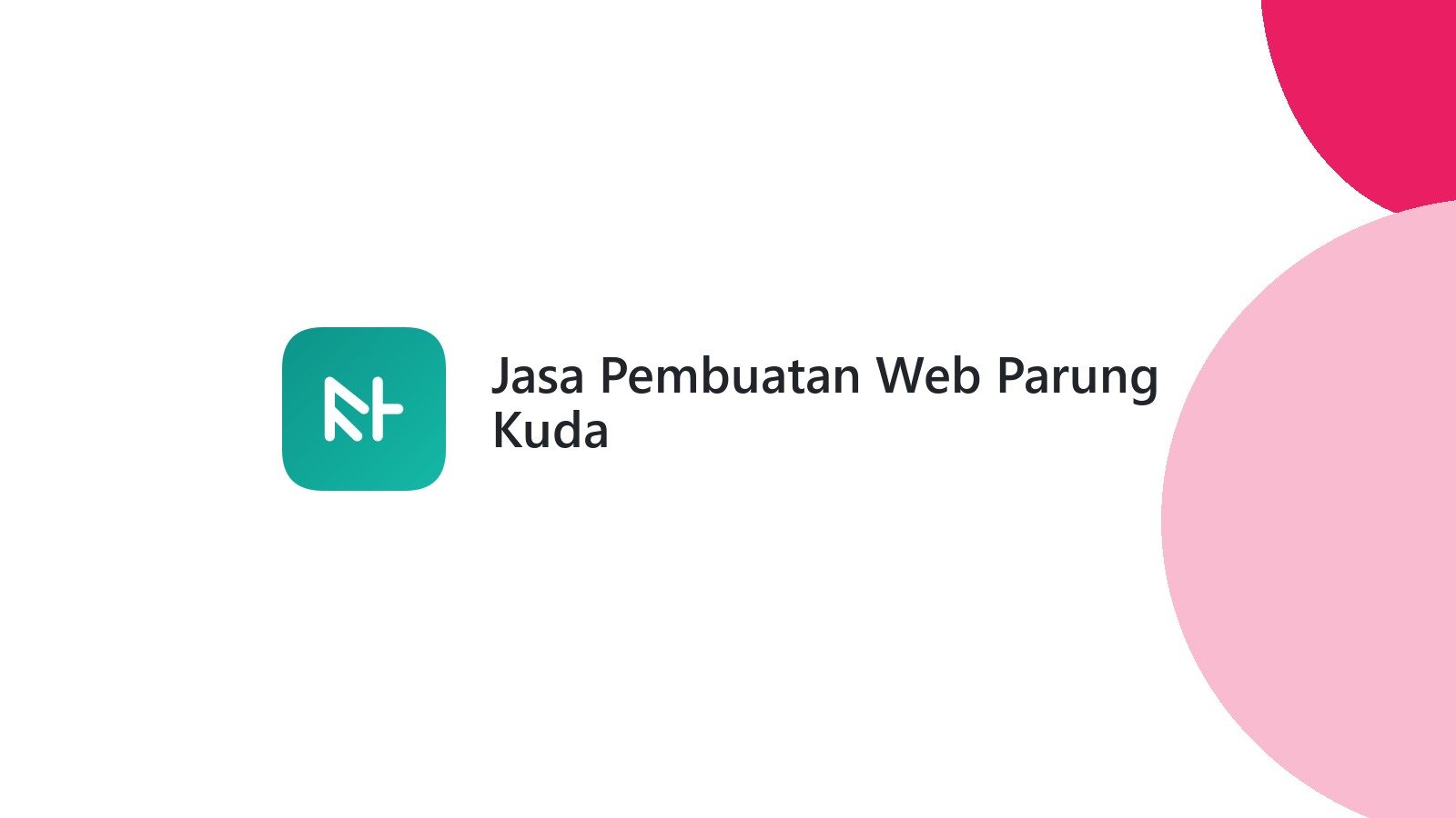 Jasa Pembuatan Web Parung Kuda