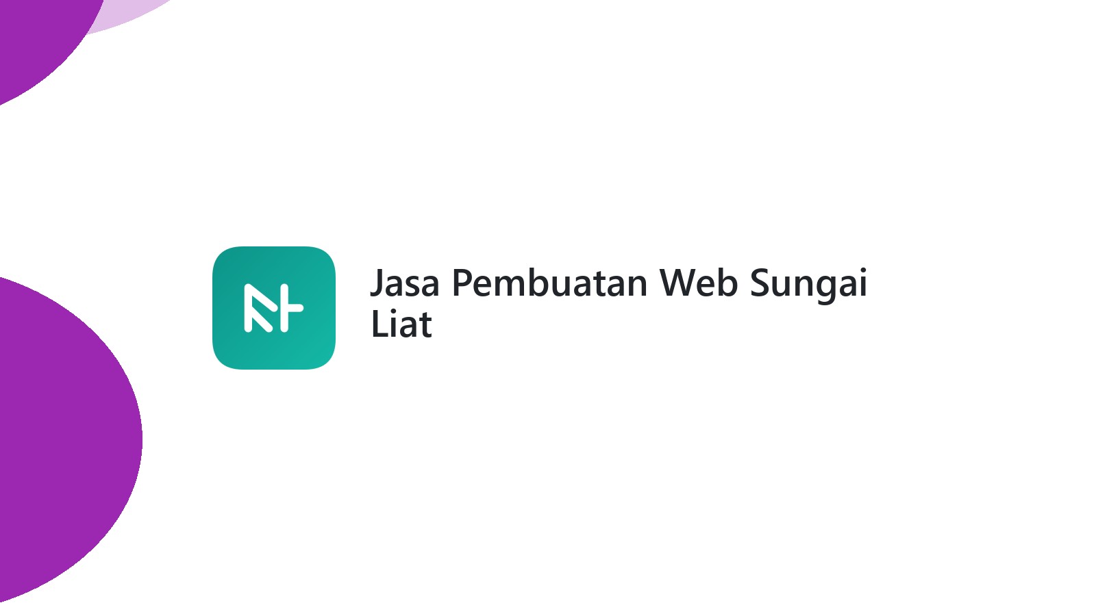 Jasa Pembuatan Web Sungai Liat