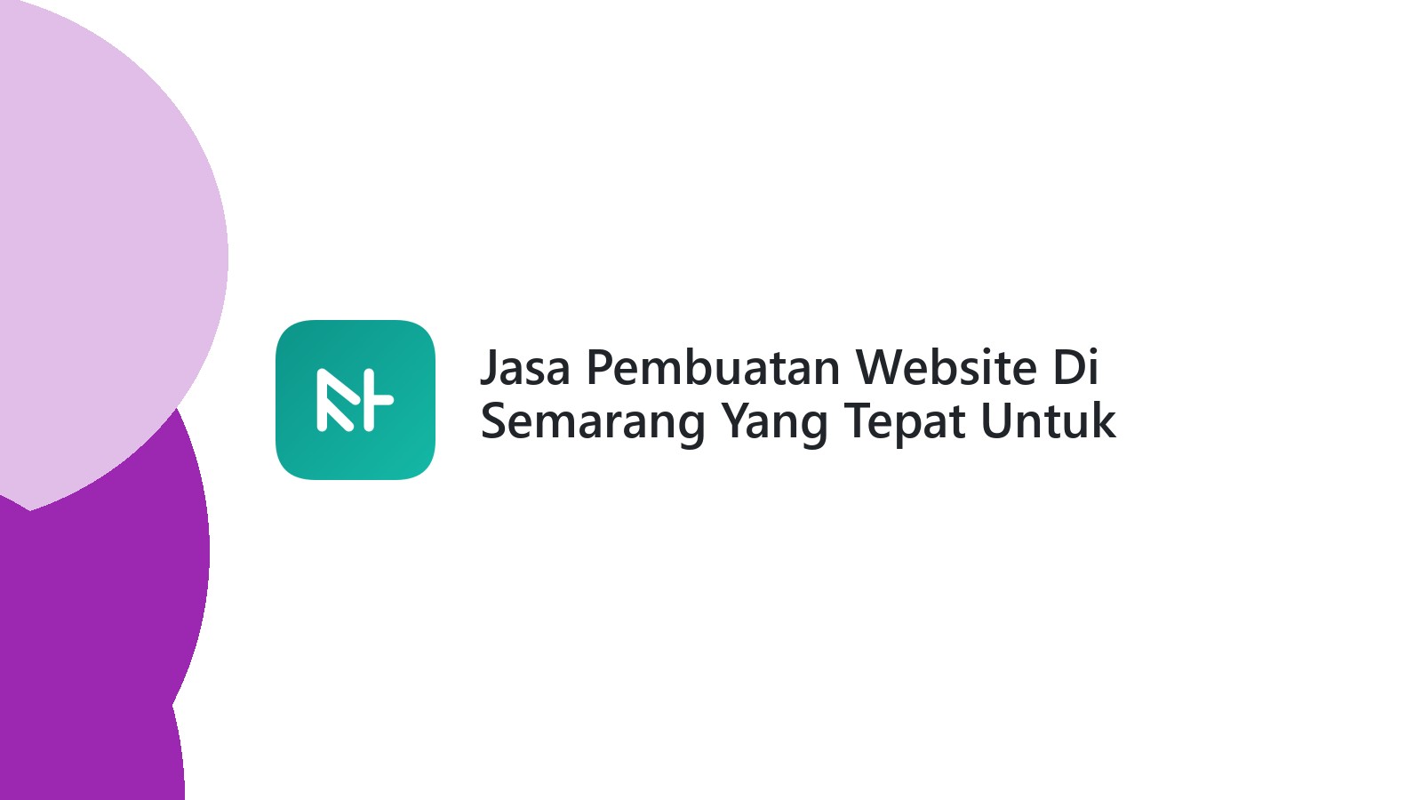 Jasa Pembuatan Website Di Semarang Yang Tepat Untuk Bisnis Kuliner Dan Restoran