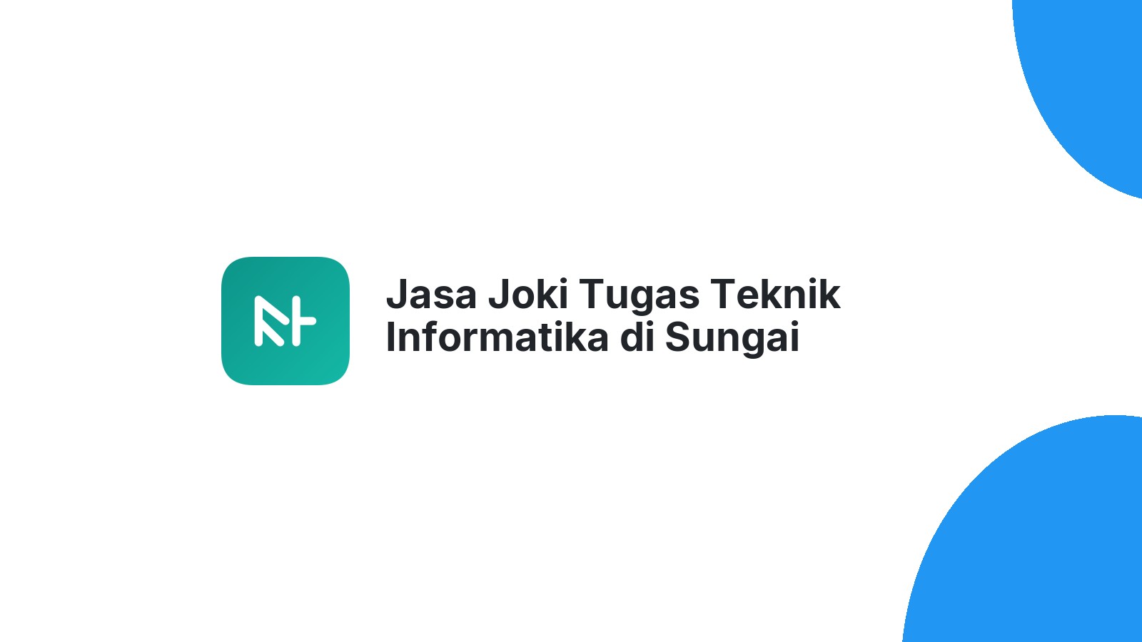Jasa Joki Tugas Teknik Informatika di Sungai Geringging