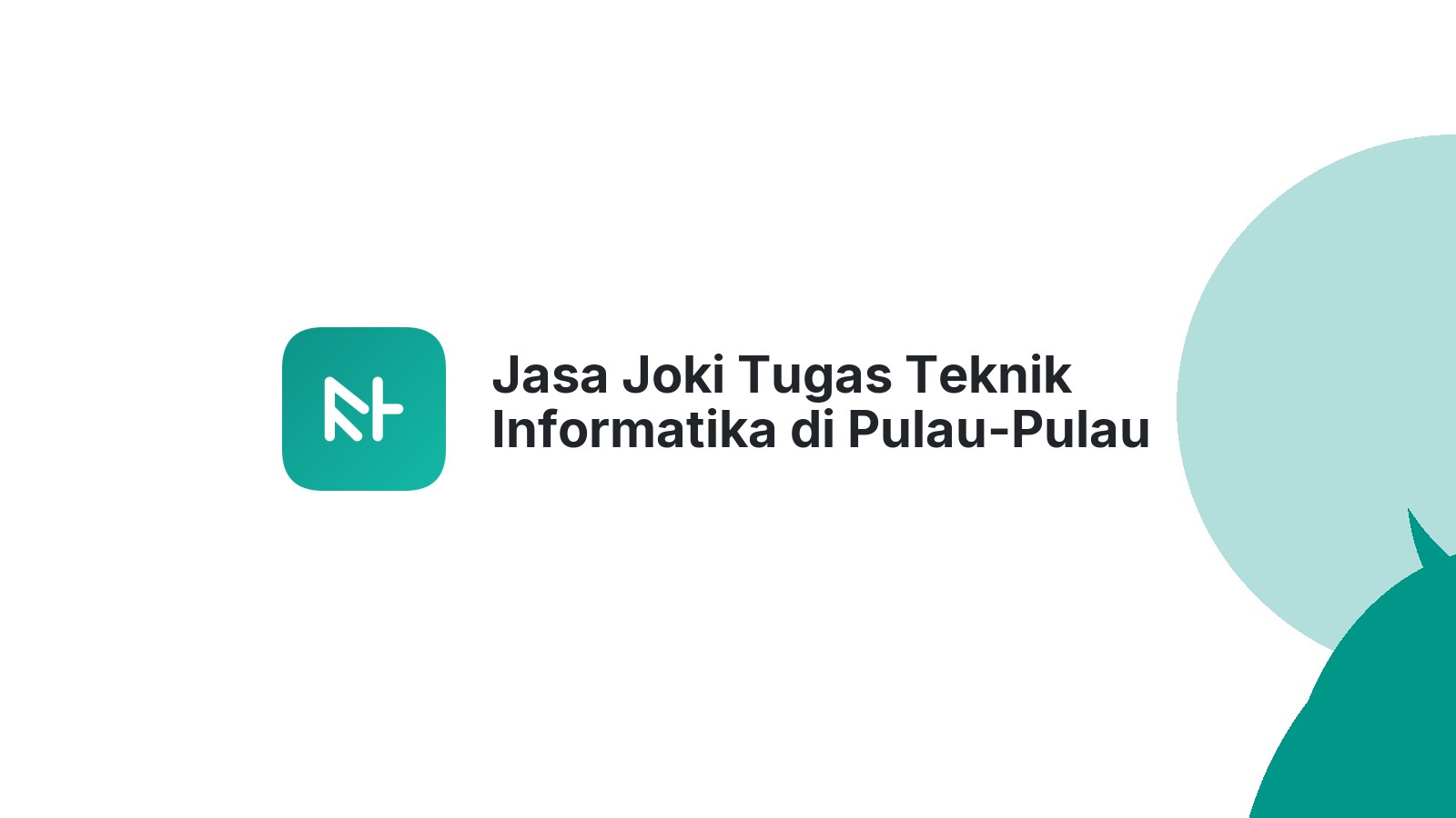 Jasa Joki Tugas Teknik Informatika di Pulau-Pulau Batu Barat